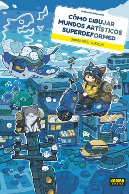 CÓMO DIBUJAR MUNDOS ARTÍSTICOS SUPERDEFORMED
