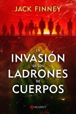 LA INVASION DE LOS LADRONES DE CUERPOS