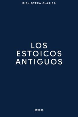 LOS ESTOICOS ANTIGUOS