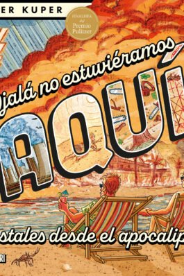 OJALA NO ESTUVIERAMOS AQUI