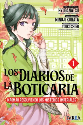 LOS DIARIOS DE LA BOTICARIA. MAOMAO RESOLVIENDO LOS MISTERIOS IMPERIALES 01
