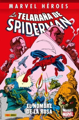 LA TELARAÑA DE SPIDERMAN: EN NOMBRE DE LA ROSA (MARVEL HEROES 136)