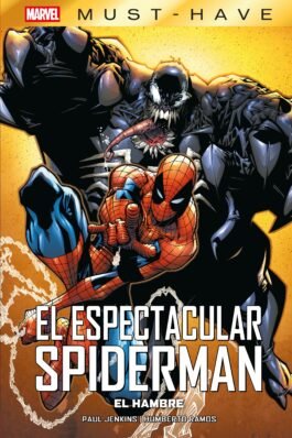 MARVEL MUST-HAVE. EL ESPECTACULAR SPIDERMAN. EL HAMBRE