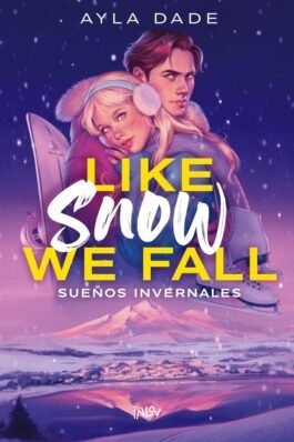 LIKE SNOW WE FALL (SUEÑOS INVERNALES)