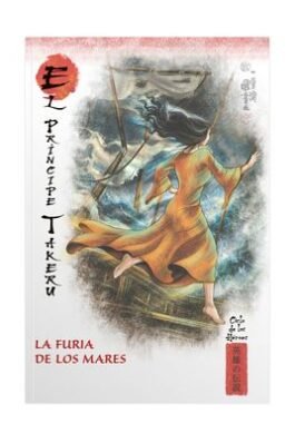 MITOS Y LEYENDAS DE JAPON 36 EL PRINCIPE TAKERU. LA FURIA DE LOS MARES