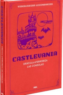 VIDEOJUEGOS LEGENDARIOS 33 CASTELVANIA. DRACULA ATERRORIZA LAS CONSOLAS