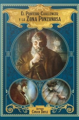 MAESTROS DEL FANTASTICO 09: EL PROFESOR CHALLENGER Y LA ZONA PONZOÑOSA