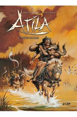 ATILA INTEGRAL 02 EL AZOTE DE DIOS