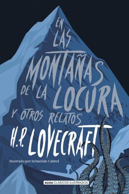 EN LAS MONTAÑAS DE LA LOCURA Y OTROS RELATOS