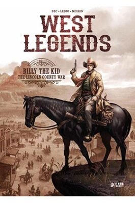WEST LEGENDS 02 BILLY THE KID