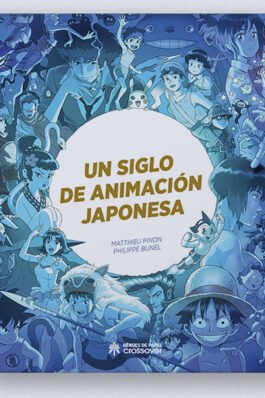 UN SIGLO DE ANIMACION JAPONESA