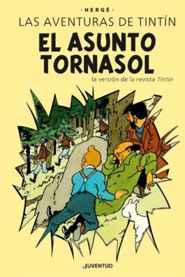 LAS AVENTURAS DE TINTIN: EL ASUNTO TORNASOL. EDICION ESPECIAL