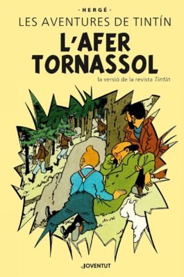 LAS AVENTURES DE TINTIN: L´AFER TORNASSOL. EDICIO ESPECIAL (CATALAN)