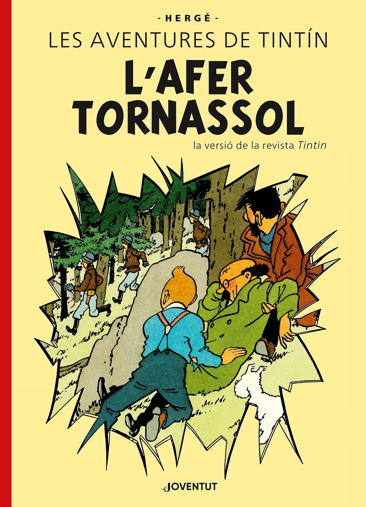 LAS AVENTURES DE TINTIN: L´AFER TORNASSOL. EDICIO ESPECIAL (CATALAN)