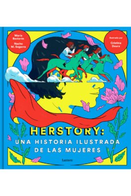 HERSTORY: UNA HISTORIA ILUSTRADA DE LAS MUJERES