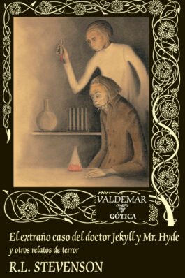 EL EXTRAÑO CASO DEL DOCTOR JEKYLL Y MR. HYDE (Y OTROS RELATOS DE TERROR)
