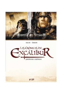 LAS CRONICAS DE EXCALIBUR 01