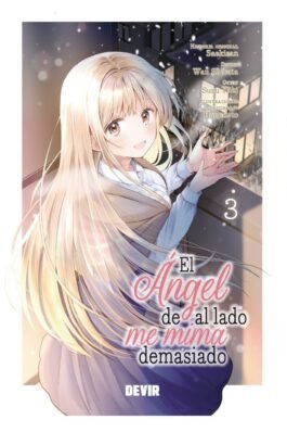 EL ANGEL DE AL LADO ME MIMA DEMASIADO 03