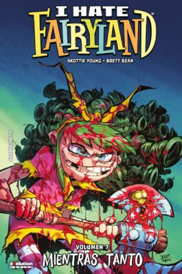 I HATE FAIRYLAND 07 MIENTRAS TANTO