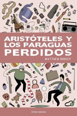 ARISTÓTELES Y LOS PARAGUAS PERDIDOS