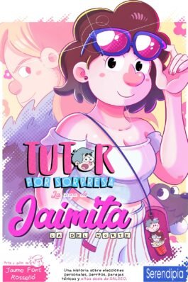 TUTOR POR SORPRESA: LA SAGA DE JAIMITA