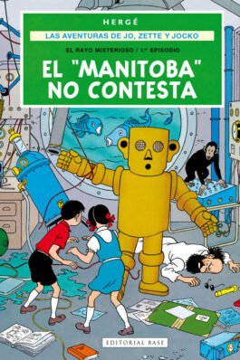 LAS AVENTURAS DE JO ZETTE Y JOCKO 03 (EL MANITOBA NO CONTESTA)
