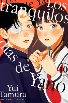 LOS TRANQUILOS DÍAS DE YANO 10